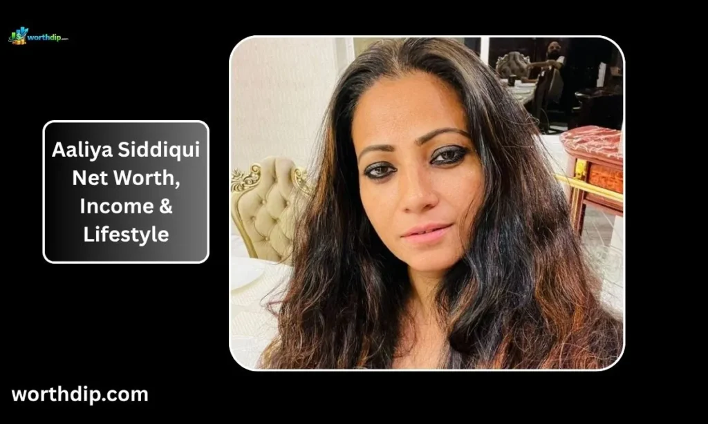 Aaliya-Siddiqui-Net-Worth_-Income-_-Lifestyle