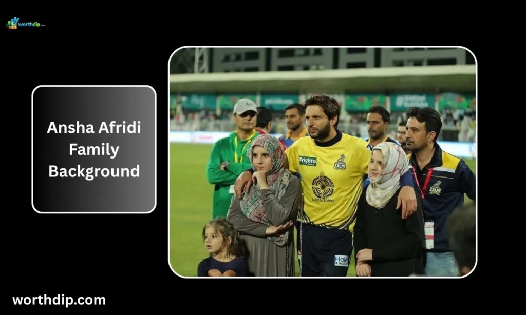 Ansha-Afridi-Family-Background