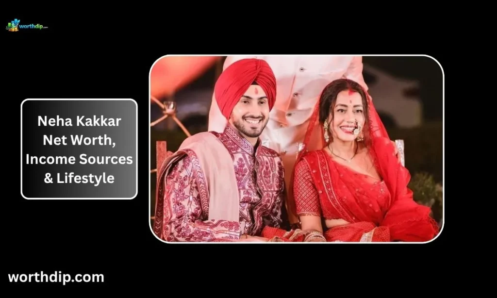 Neha-Kakkar-Net-Worth